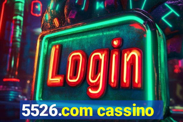 5526.com cassino